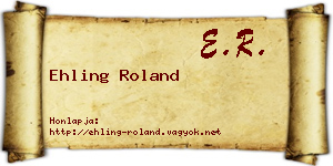 Ehling Roland névjegykártya